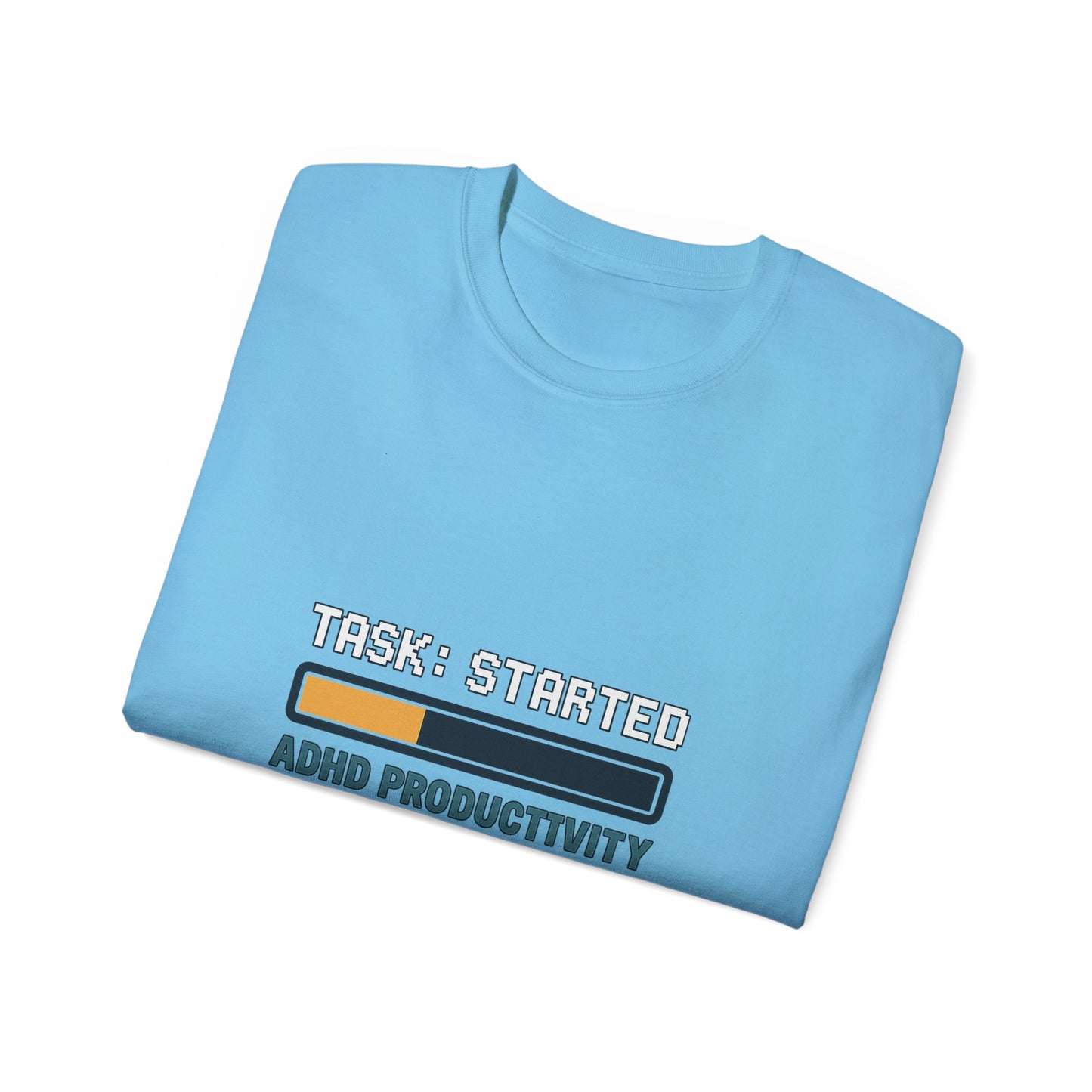 T-Shirt ADHD Productivity Meme for Productivity Enthusiasts and Meme Lovers