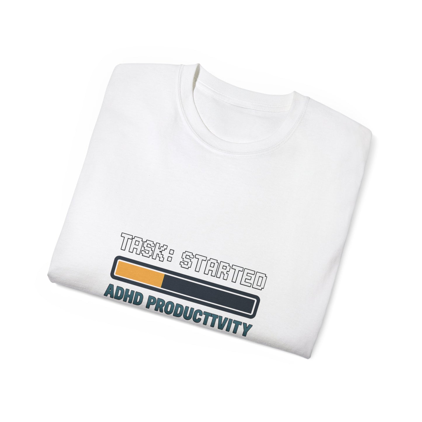 T-Shirt ADHD Productivity Meme for Productivity Enthusiasts and Meme Lovers